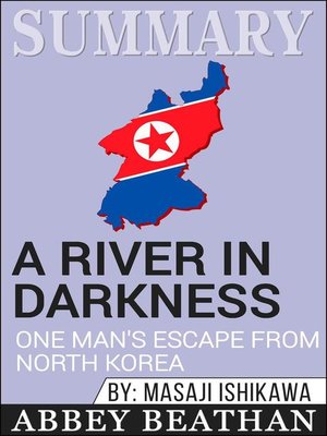 cover image of Summary of a River in Darkness